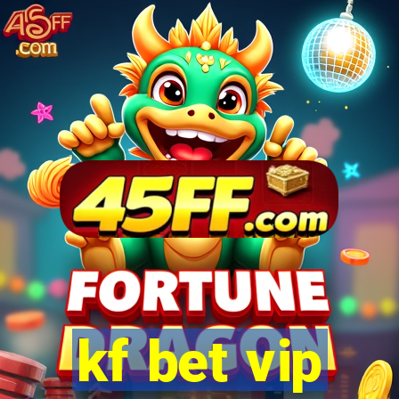 kf bet vip